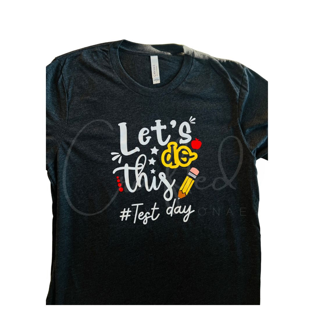 πππLetβs Do This Tee