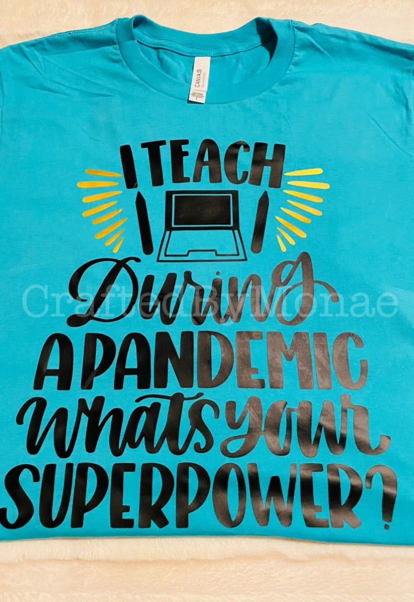 🦸🏾♀️🦸🦸🏻♂️Teacher Superpower Tee