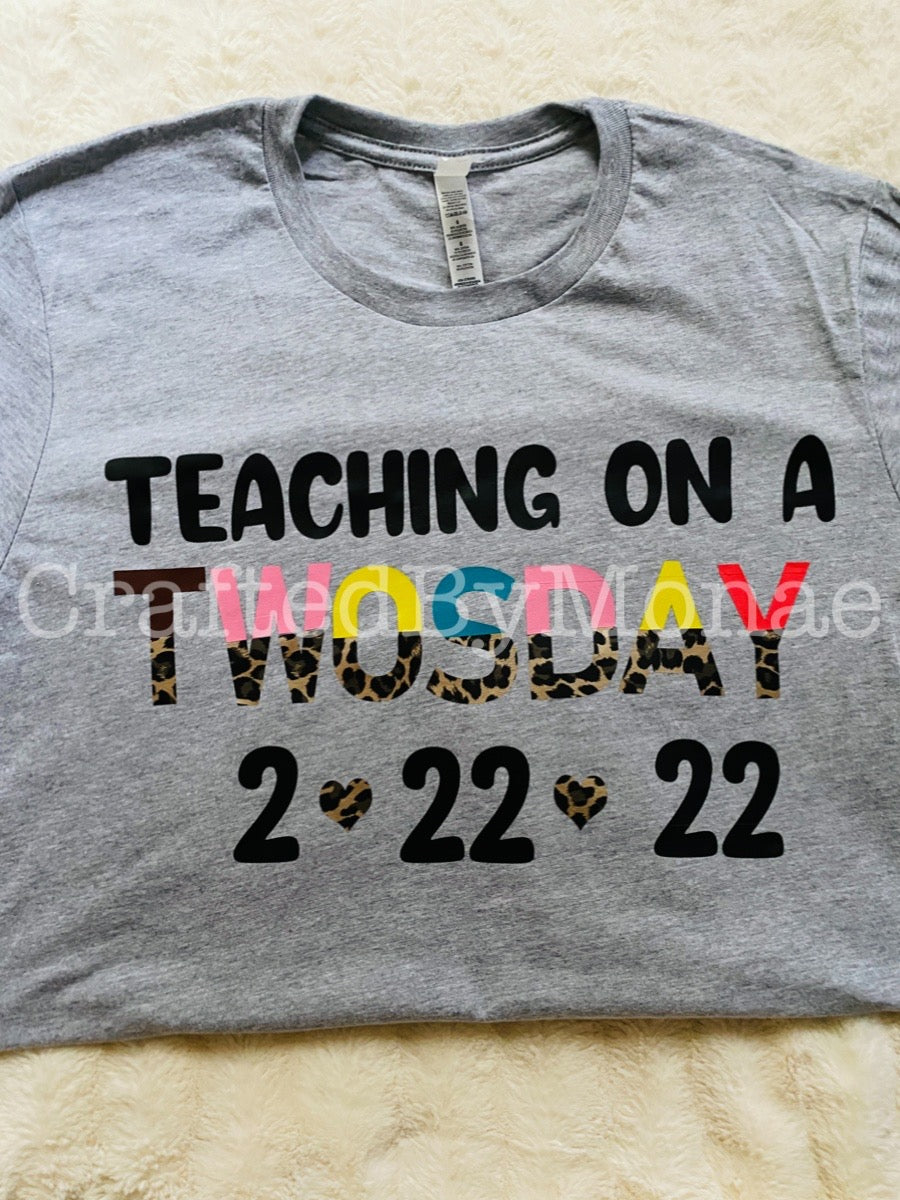đź—“TWOSday Teacher Tee