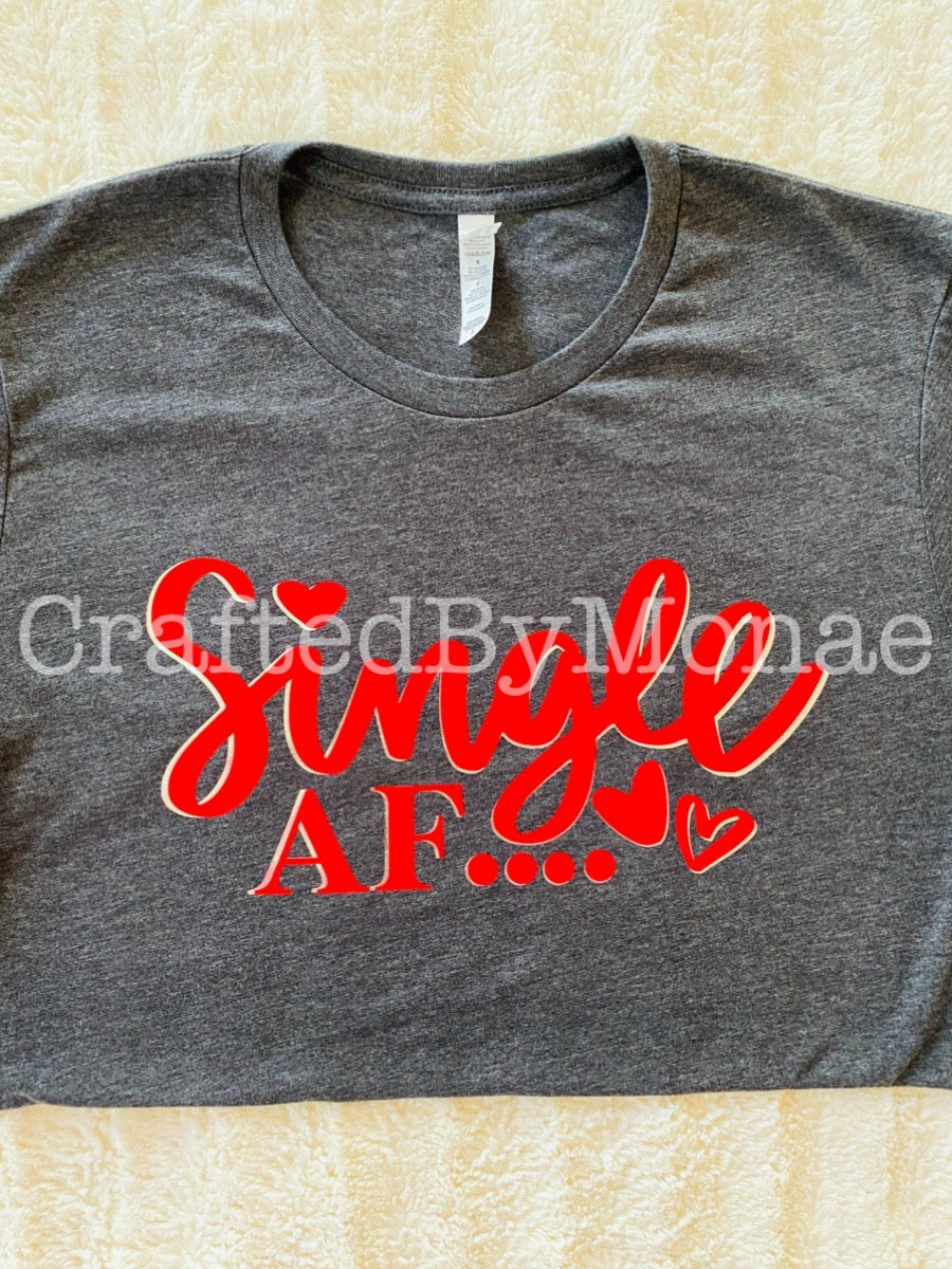 💫Single and In Love Tee