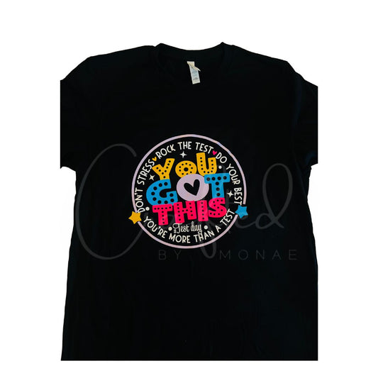 πππYou Got This Tee