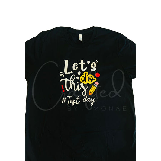 πππLetβs Do This Tee