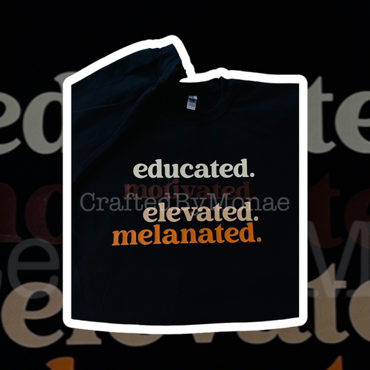 📚Black History...My Melanin Sweatshirt