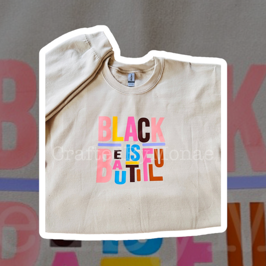 📚Black History...Black Is Beautiful Sweatshirt