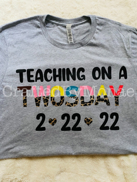 🗓TWOSday Teacher Tee