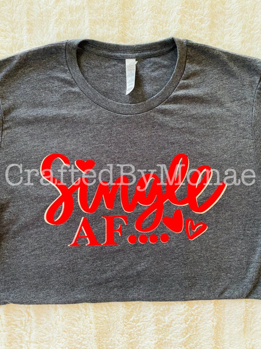 💫Single and In Love Tee